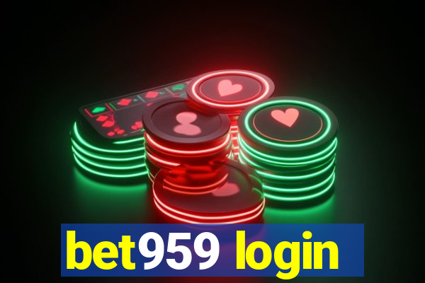 bet959 login